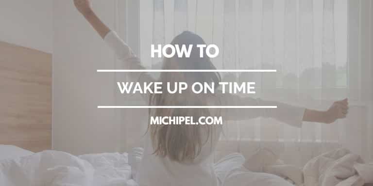 how to wake up on time