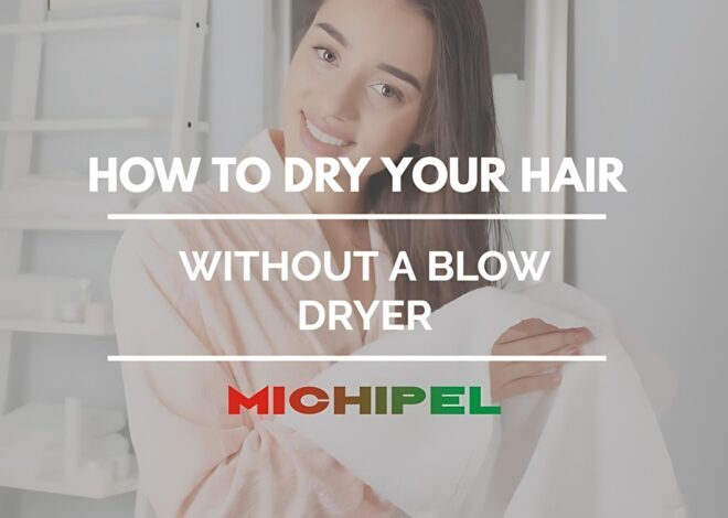 4 Safe Ways to Dry Your Hair Without a Blow Dryer